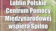Lublin: Polskie Centrum Pomocy Międzynarodowej wspiera Spilno Lublin