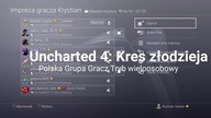 CD graczowi - Siła To Jedność - Tryb wieloosobowy włączony sprawdź Uncharted 4: Kres złodzieja Polsk