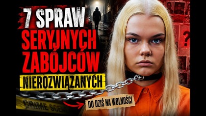 7 Seryjnych Morderców, Którzy Nadal Są Aktywni