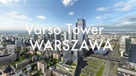 NAJWYŻSZY wieżowiec UE powstaje w WARSZAWIE! | VARSO TOWER |