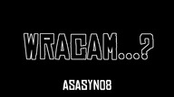 WRACAM - CO DALEJ? MISTERIX, STREAMY, NOWA SERIA IRL | Asasyn08