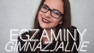 EGZAMINY GIMNAZJALNE
