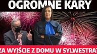 Potężne kary za wyjście w Sylwestra! Ściągną pieniądze z naszych kont? A.  Kubala w MN!
