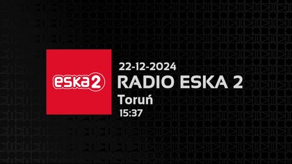 ESKA2 - 22-12-2024 - Dżingiel