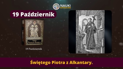 Świętego Piotra z Alkantary | Żywoty Świętych Pańskich - 19 Październik - Audiobook 306