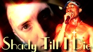 Eminem Ft.  2Pac - Shady Till I Die