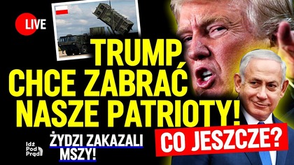 Trump chce zabrać nasze Patrioty! Co jeszcze? Żydzi zakazali mszy! | IPP