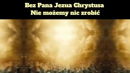 JEZUS Jest BLISKO