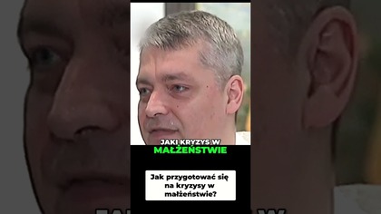 Jak przygotować się na kryzysy w małżeństwie ks Piotr Pawlukiewicz