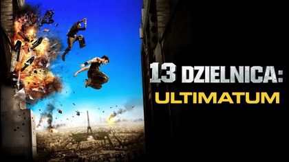 13 dzielnica 2: Ultimatum (2009) [Lektor PL] - Banlieue 13: Ultimatum
