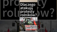 Dlaczego atakują #ProtestRolników?