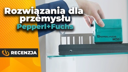 Rozwiązania Pepperl+Fuchs do diagnostyki i pozycjonowania