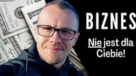 #13: Lepiej Nie Zakładaj Biznesu Chyba, że...