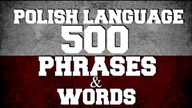Polish Language most frequently used phrases words with pronouncing