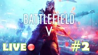 Battlefield V - Idzie mi lepiej.  #2