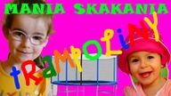 MANIA SKAKANIA, TRAMPOLINY, KULKI, ŚLIZGAWKI, PLAC ZABAW, DOMKI, ZABAWA W SKLEP