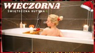 MOJA WIECZORNA SWIATECZNA RUTYNA
