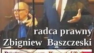 Sąd Okręgowy Warszawa - inż. Krzysztof Tytko OKOPZN z radca prawny Zbigniew Baszczeski - Część 2