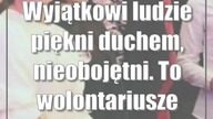 Wyjątkowi ludzie: piękni duchem, nieobojętni.  To wolontariusze