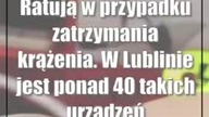 Ratują w przypadku zatrzymania krążenia.  W Lublinie jest ponad 40 takich urządzeń