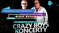 Crazy Boys - Miłość Matczyna (BOOKING KONCERTY)