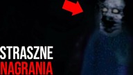 STRASZNE nagrania KTÓRE PRZYŚPIESZĄ BICIE TWOJEGO SERCA!