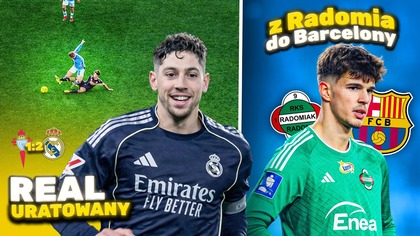Real Madryt WYGRAŁ a nie powinien! VAR popełnił BŁĄD? Piłkarz RADOMIAKA w BARCELONIE?