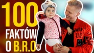 100 FAKTÓW O B.R.O!