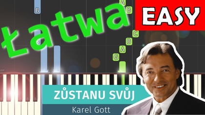  Zůstanu svůj (Karel Gott) - Piano Tutorial (łatwa wersja)  NUTY W OPISIE 