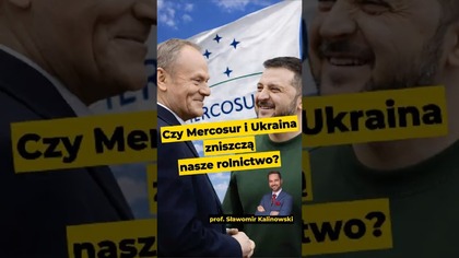 Czy Mercosur i Ukraina zniszczą nasze rolnictwo? #Polityka #Mercosur #ukraine #rolnictwo