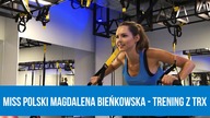 5 ĆWICZEŃ NA SMUKŁĄ SYLWETKĘ | Miss Polski Magdalena Bieńkowska