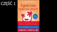 [CZ1] AUDIOBOOK - 4 GODZINNY TYDZIEŃ PRACY Timothy Ferriss C