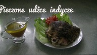 PIECZONE UDŹCE Z INDYKA