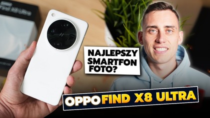 Oppo Find X8 Ultra | Czy to najlepszy smartfon foto 2025?