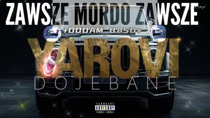 ZAWSZE MORDO ZAWSZE, DODAM BASU / ZAWSZE DOJEBANE