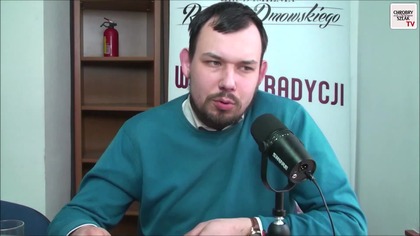 Przegląd tradycjonalistyczny #140 - Kamil Klimczak, Piotr Błaszkowski