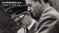 Albert Speer: Architekt - dokument: Poplecznicy Hitlera - Lektor PL