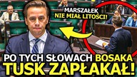 BOSAK TYM NAJMOCNIEJSZYM WYSTĄPIENIEM W HISTORII ZMIAŻDŻYŁ DONALDA TUSKA! PREMIER AŻ ZANIEMÓWIŁ!