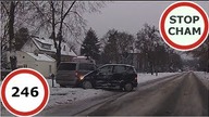Stop Cham #246 - Niebezpieczne i chamskie sytuacje na drogach