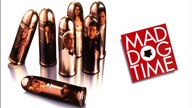 07 Czas wściekłych ps&oacute;w (1996) [Lektor PL] - Mad Dog Time