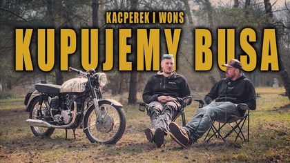 KUPUJEMY BUSA DO WOŻENIA MOTOCYKLI.  PONIEDZIAŁEK Z KACPERKIEM I WONSEM
