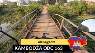 Kambodża - Ale Sajgon! (odc.  163)