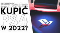 Czy warto kupić PS4 w 2022 roku? Używane Playstation 4?