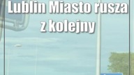 Lublin: Miasto rusza z kolejnymi inwestycjami drogowymi