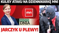 Pierwszy wywiad z dziennikarką zaatakowaną podczas Strajku Kobiet! Jarczyk u Plewy!