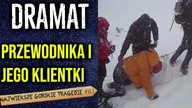Wstrząsające nagranie z akcji ratunkowej zszokowało rodzinę wspinacza i opinie publiczną.