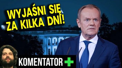 Decyzja Zapadnie Za Kilka Dni! Tusk Ma Wybór! Polska albo Zdrada! - Analiza Ator