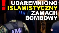 ABW udaremniła UKRAIŃSKO-ISLAMISTYCZNY ZAMACH BOMBOWY w centrum handlowym