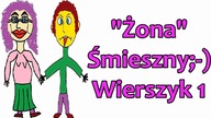 Śmieszne Wierszyki o Żonie 1 Zabawne Rymowanki Wesołe Wiersze Fajne Mega Bekowe Teksty PL