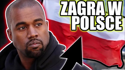 Kanye zagra w Polsce